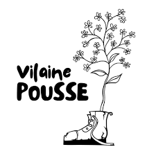 Vilaine Pousse